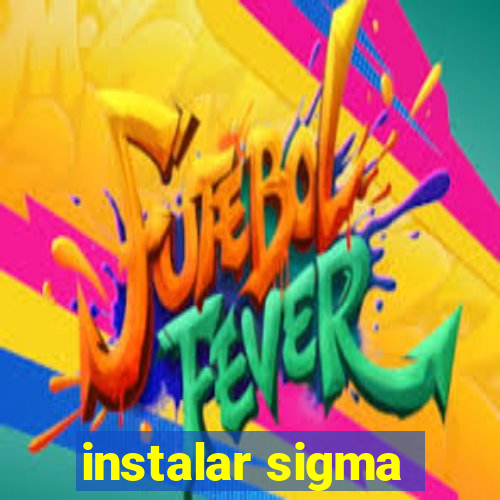 instalar sigma